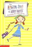 Everything New Under the Sun (Amazing Days of Abby Hayes, No. 10)