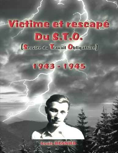 Victime et rescape du STO by (Paperback)