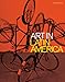 Art in Latin America