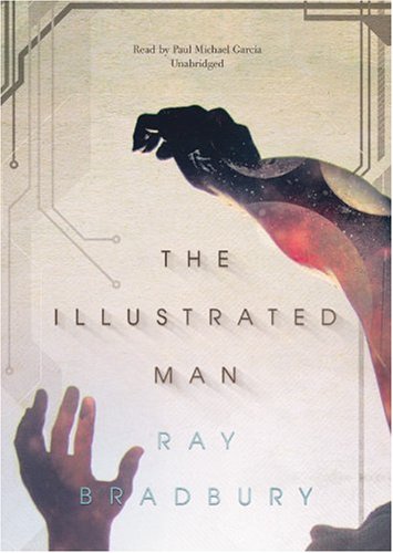 The Illustrated Man - Ray Bradbury