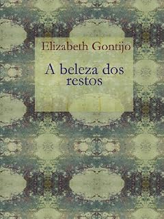 Livro A Beleza dos Restos