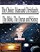 The Choice: Islam and Christianity, The Bible, The Quran and Science