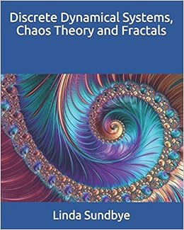 Amazon It Discrete Dynamical Systems Chaos Theory And Fractals Sundbye Linda Libri In Altre Lingue