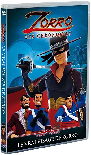 Zorro, Les Chroniques - Vol. 2 : Le Vrai Visage De Zorro