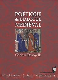 Poétique du dialogue médiéval