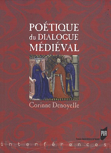 Poétique du dialogue médiéval