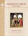Famous Men of Rome, Student Guide by Cheryl Lowe, Leigh Lowe