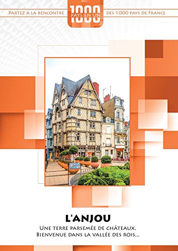 1000 Pays En Un : L'anjou