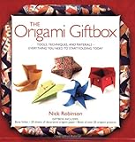 The Origami Giftbox: Tools, Techniques, and Materials -- Everything You Need to Start Folding Today by Nick Robinson
