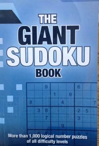 GIANT SUDOKU BOOK MORE THAN 1 000 LOGICAL NUMBER PUZZLES By Carlton 