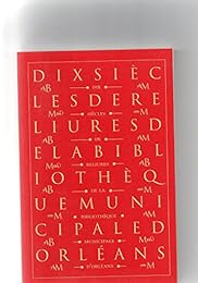 Dix siècles de reliures de la Bibliothèque municipale d'Orléans