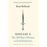 Disease X: The 100 Days Mission to End Pandemics