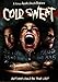 COLD SWEAT
