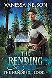 The Rending: The Hundred - Book 4