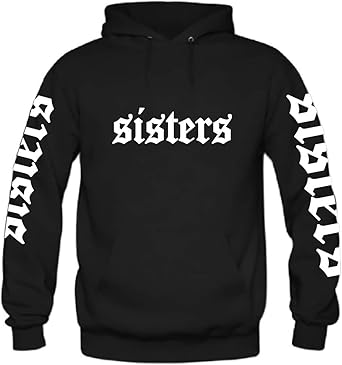 sisters sweatshirt