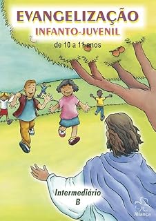 Livro Evangelização Infanto-juvenil - Intermediário B