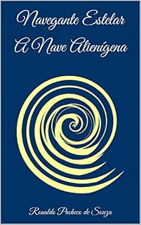 Livro Navegante Estelar A Nave Alienígena: A Nave Alienígena