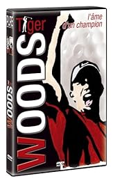 Tiger Woods - Au Coeur D'un Champion