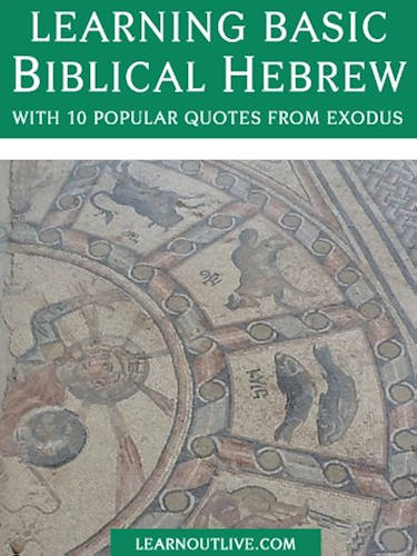 Download Learning Basic Biblical Hebrew With 10 Popular Phrases From Exodus (English Edition) PDF