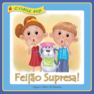 Livro Feijão Supresa! (Comer Bem Livro 5)