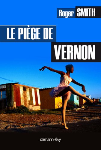Le  piège de Vernon