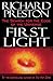 First Light: The Search for the Edge of the Universe