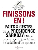 Image de Faits et gestes de la prÃ©sidence Sarkozy (French Edition)