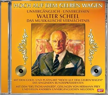 Hoch Auf Dem Gelben Wagen Unverganglich Unvergessen Walter