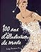 100 ans d'illustration de mode (EYROLLES) (French Edition) by 