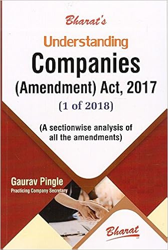 Bharat's Understanding Companies (Amendment) Act, 2017 by Gaurav Pingle