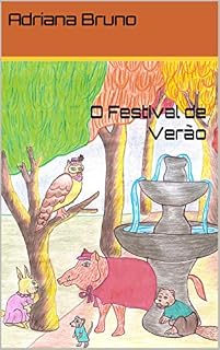 Livro O Festival de Verão (Os Mistérios do Bosque Encantado Livro 5)