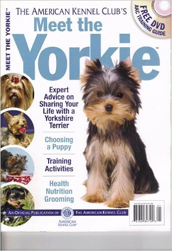 The American Kennel Club�fs Meet the Yorkie: The Responsible Dog Owner�fs Handbook (AKC�fs Meet the Breeds) �y�[�p�[�o�b�N - 2011/12/6
