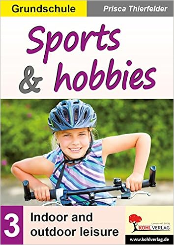 Sports Hobbies Grundschule Indoor And Outdoor Leisure Thierfelder Prisca Amazon De Bucher