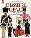 Chasseurs a Cheval Volume 3: 1779-1815 by 