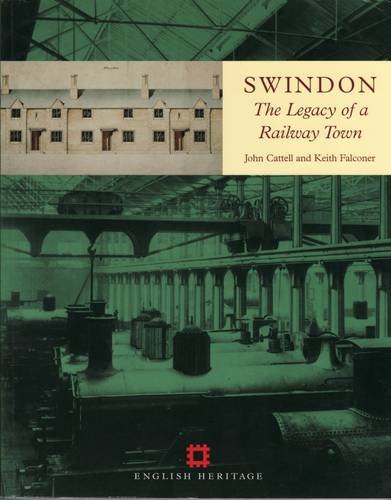 Download Swindon: The legacy of a railway town
