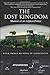 The Lost Kingdom: Memoir of an Afghan Prince by His Royal Highness Prince Ali Seraj of Afghanistan