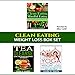 Clean Eating: Weight Loss Box Set: Clean Eating Recipes, Tea Cleanse, and Yoga for Weight Loss: Weight Loss Diet and Workout Plans, Book 2 by