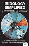 Iridology Simplified, Jensen, Bernard, 096083608X