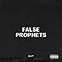 False Prophets [Explicit]