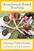 Attachment-Based Teaching: Creating a Tribal Classroom (The Norton Series on the Social Neuroscience of Education)