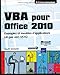 VBA Office 2010 - Exemples et modèles d'applications - Un pas vers VSTO