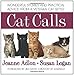 Cat Calls: Wonderful Stories and Practical Advice from a Veteran Cat Sitter by
