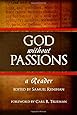 God Without Passions: A Reader