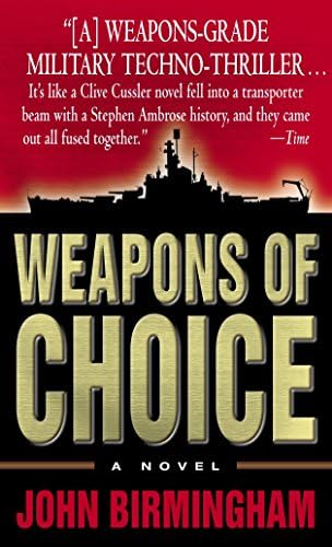 Weapons of Choice: Axis of Time, Book 1
