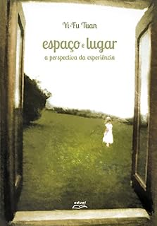 Livro Espaço e lugar:: A perspectiva da experiência