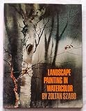 Landscape Painting In Watercolor by Zoltan Szabo (1971-05-03)