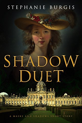 Shadow Duet: A Masks and Shadows Short Story