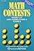 Math Contests, Grades 7 & 8 (and Algebra Course 1) Vol. 6