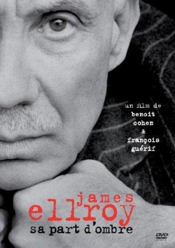 James Ellroy - Sa Part D'ombre