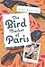 The Bird Market of Paris: A Memoir